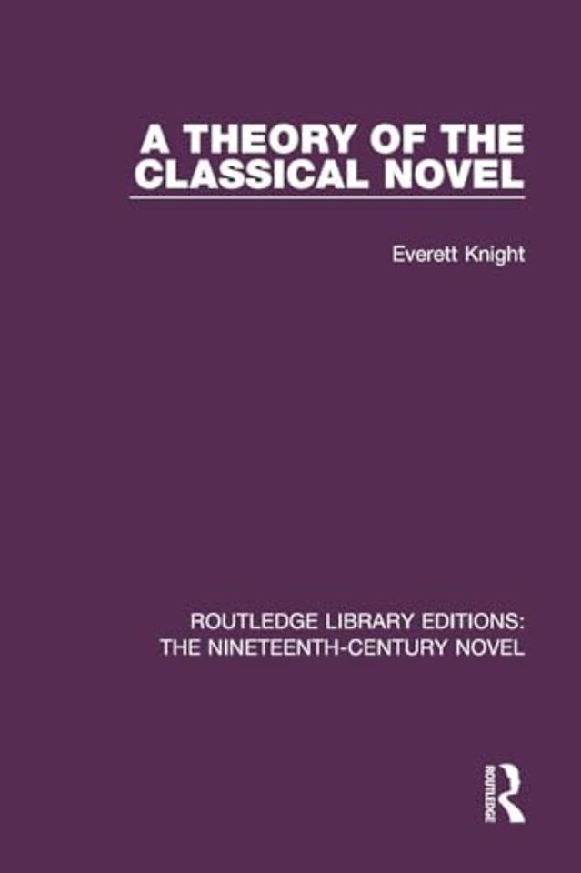 Theory of the Classical Novel