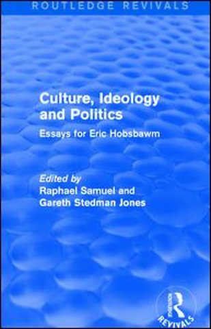 Culture, Ideology and Politics (Routledge Revivals)