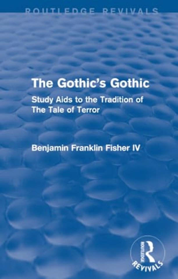 Gothic's Gothic (Routledge Revivals)
