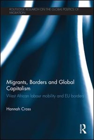 Migrants, Borders and Global Capitalism