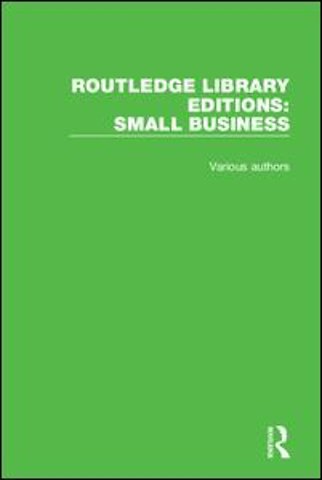 Routledge Library Editions: Small Business