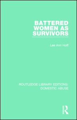 Battered Women as Survivors