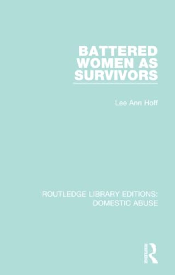 Battered Women as Survivors