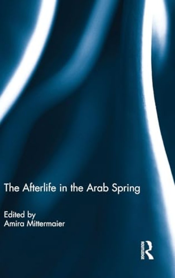 Afterlife in the Arab Spring