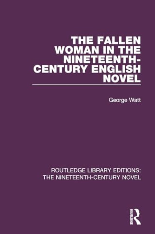 Fallen Woman in the Nineteenth-Century English Novel
