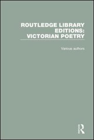Routledge Library Editions: Victorian Poetry