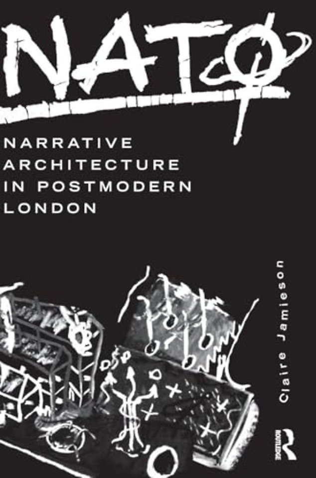 NATØ: Narrative Architecture in Postmodern London