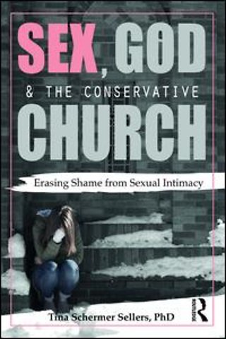 Sex, God, and the Conservative Church