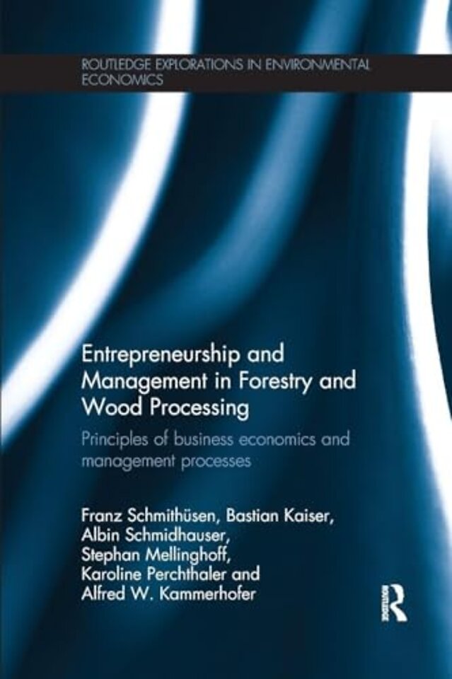 Entrepreneurship and Management in Forestry and Wood Processing