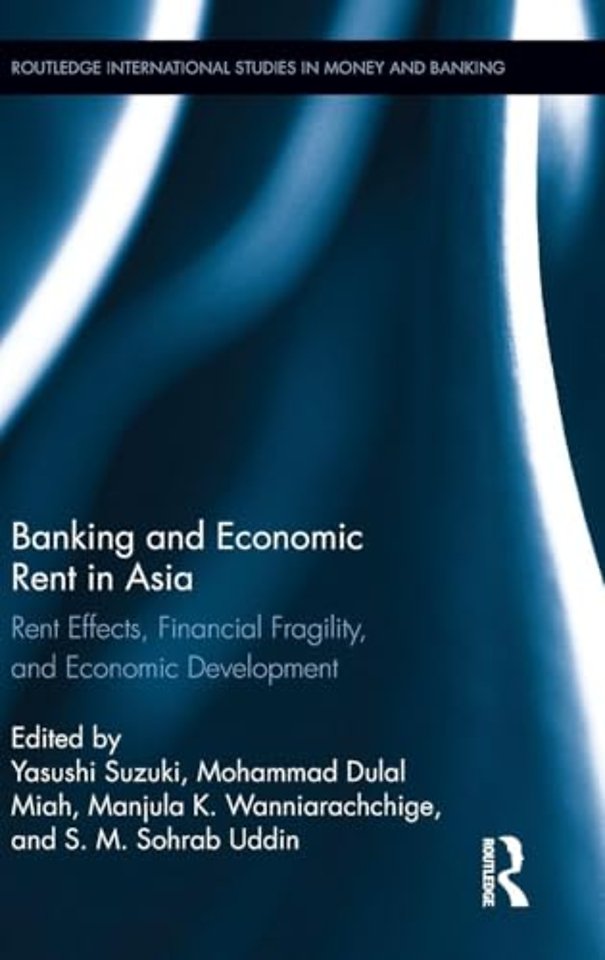 Banking and Economic Rent in Asia