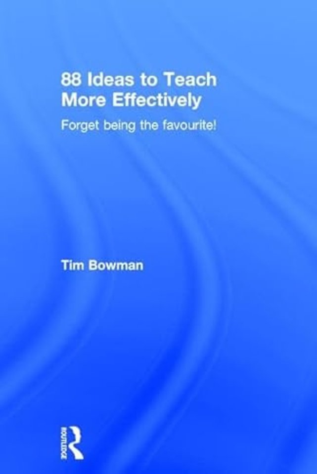 88 Ideas to Teach More Effectively