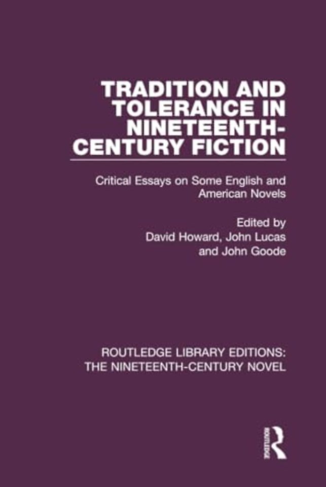 Tradition and Tolerance in Nineteenth Century Fiction