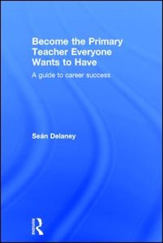 Become the Primary Teacher Everyone Wants to Have