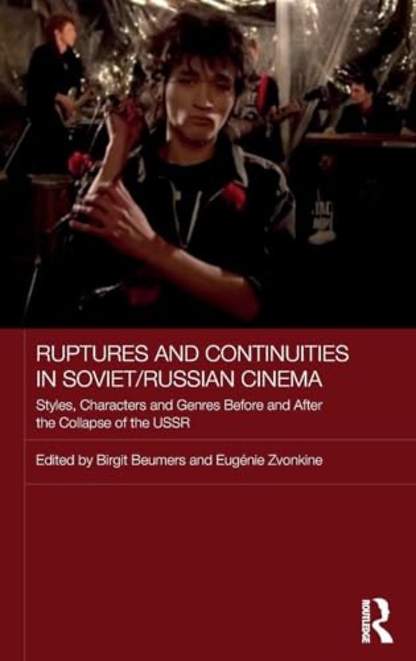 Ruptures and Continuities in Soviet/Russian Cinema