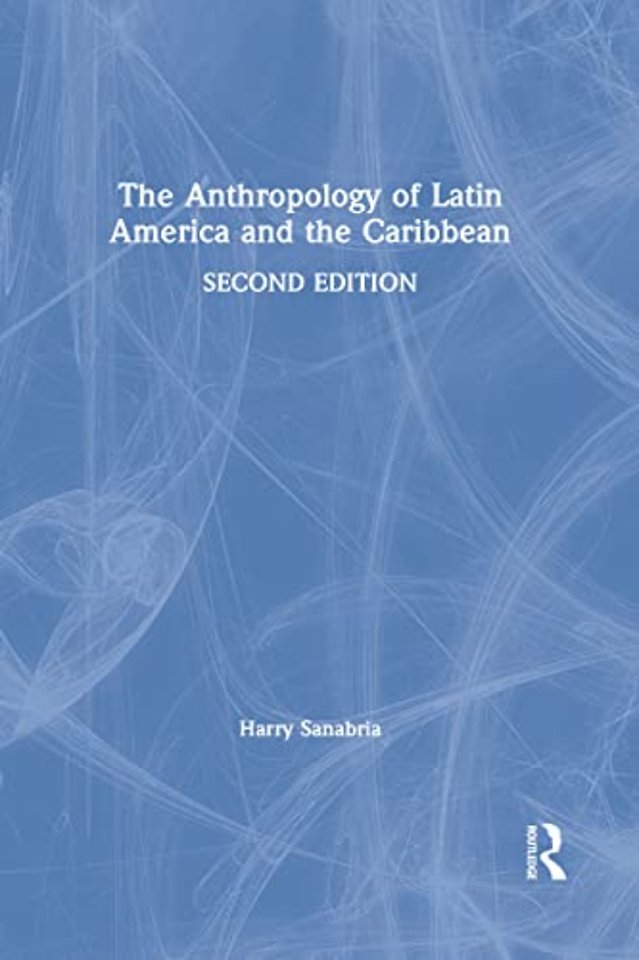 Anthropology of Latin America and the Caribbean