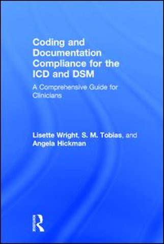 Coding and Documentation Compliance for the ICD and DSM