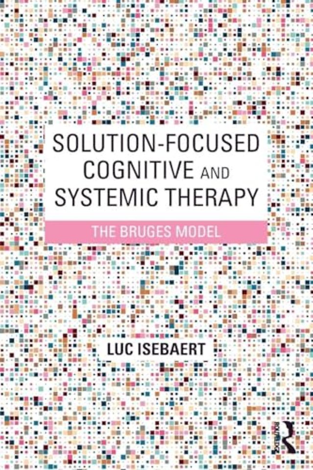 Solution-Focused Cognitive and Systemic Therapy