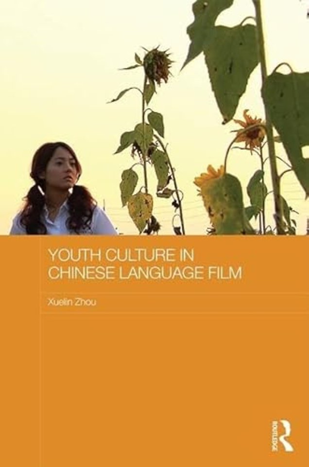 Youth Culture in Chinese Language Film