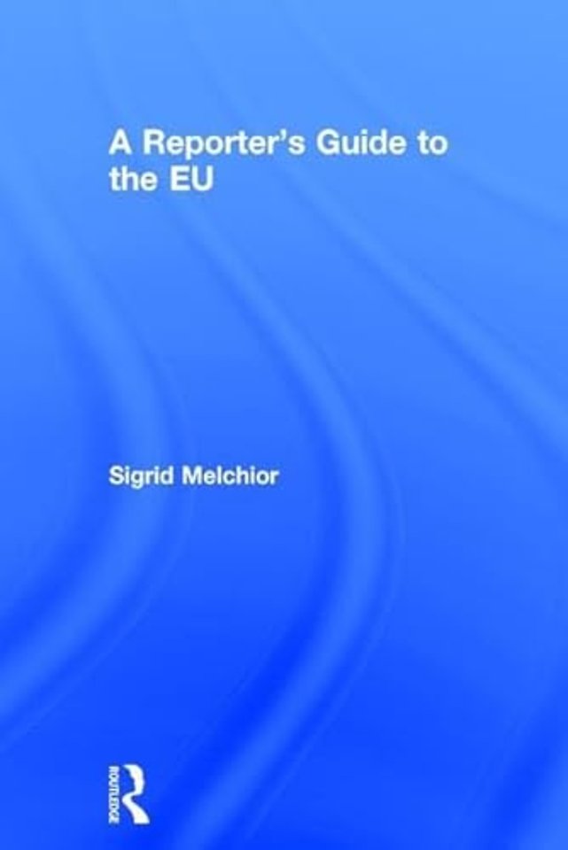 Reporter's Guide to the EU