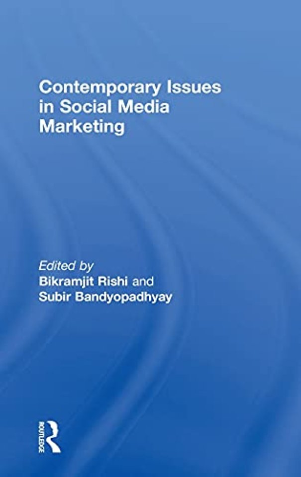 Contemporary Issues in Social Media Marketing