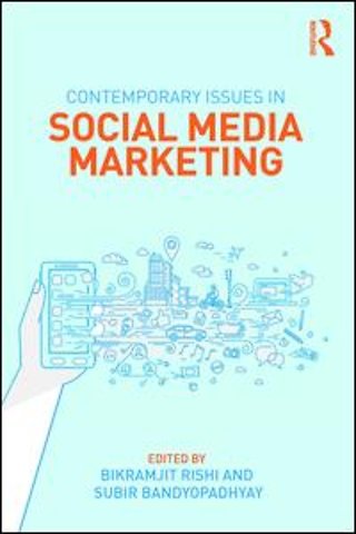 Contemporary Issues in Social Media Marketing