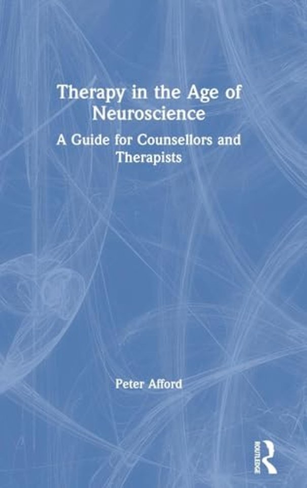 Therapy in the Age of Neuroscience
