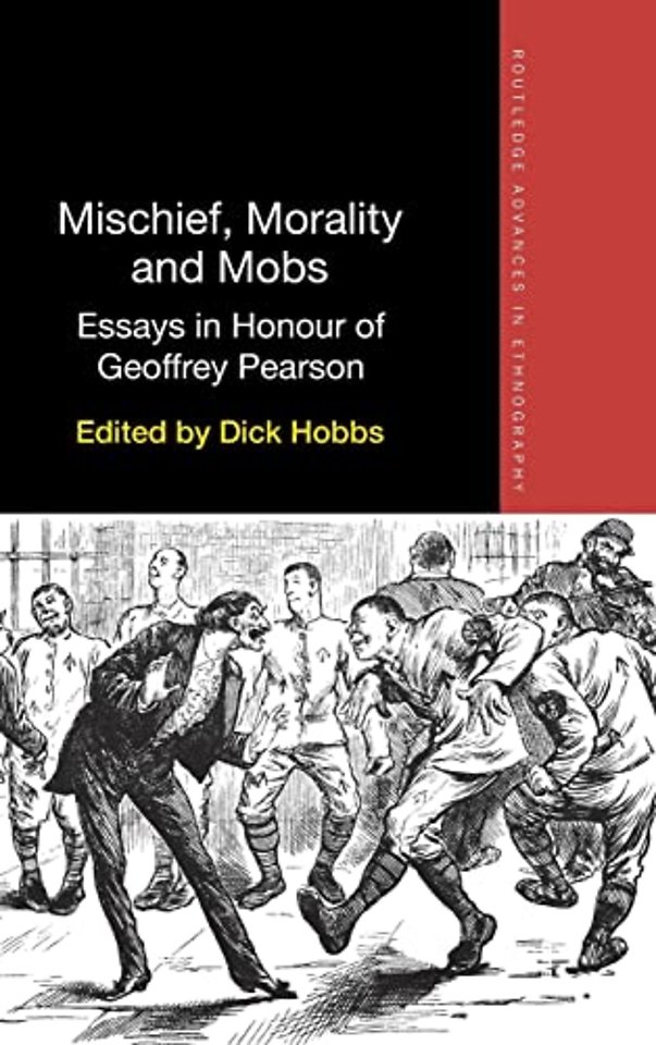 Mischief, Morality and Mobs