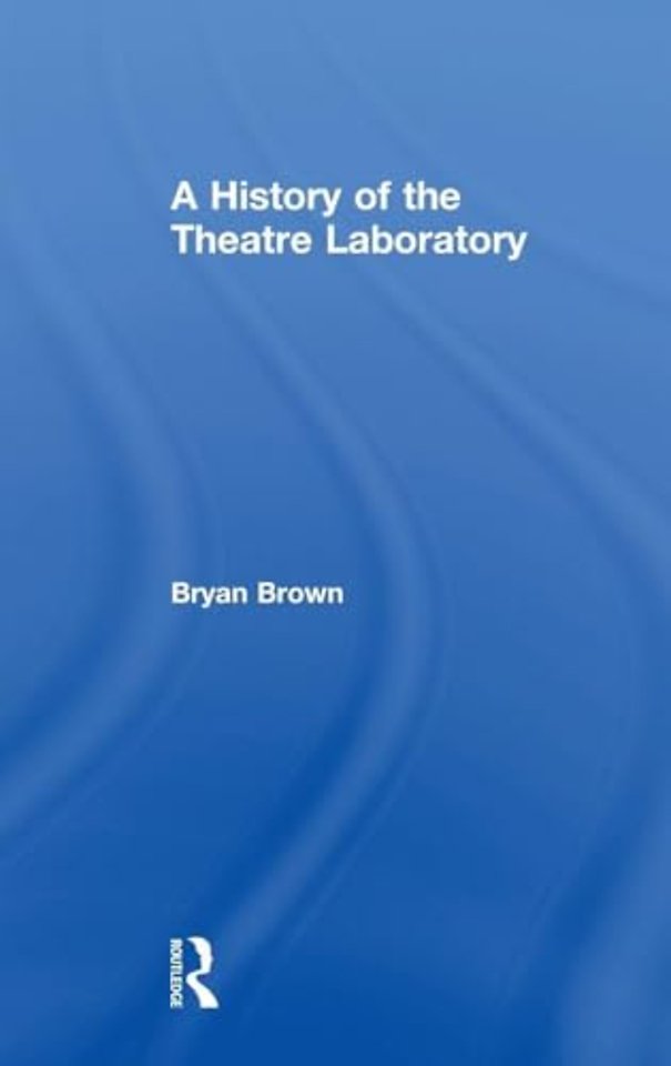 History of the Theatre Laboratory