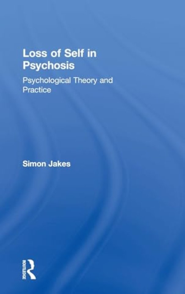 Loss of Self in Psychosis