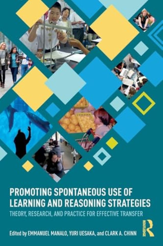 Promoting Spontaneous Use of Learning and Reasoning Strategies