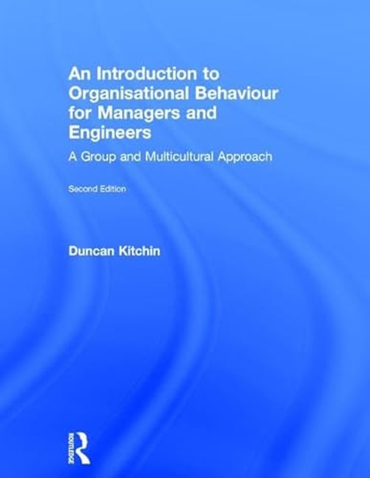 Introduction to Organisational Behaviour for Managers and Engineers