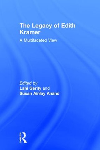 Legacy of Edith Kramer