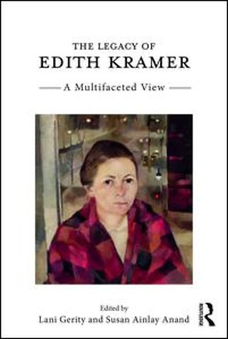 Legacy of Edith Kramer