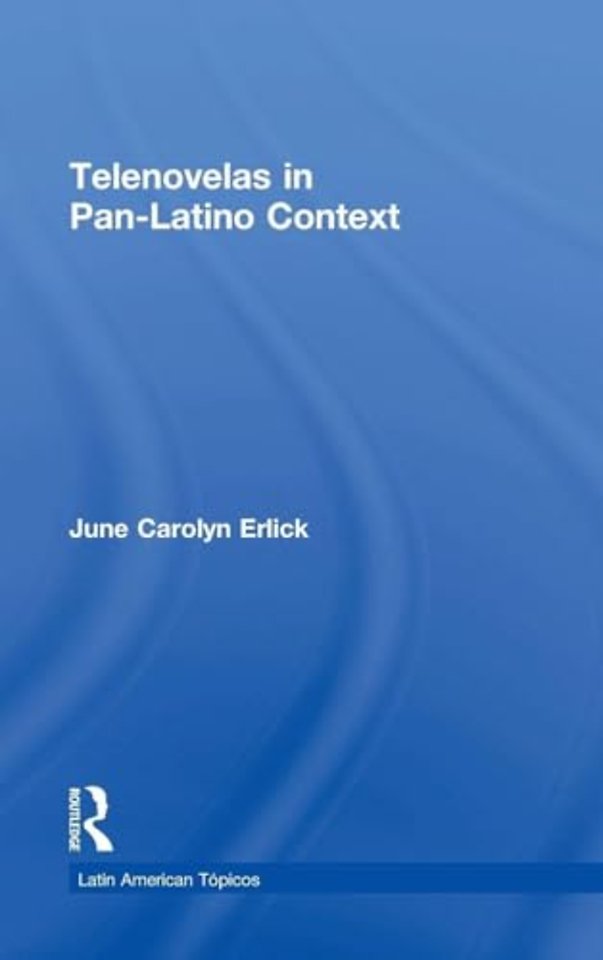 Telenovelas in Pan-Latino Context