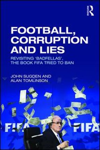 Football, Corruption and Lies
