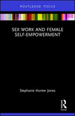 Sex Work and Female Self-Empowerment