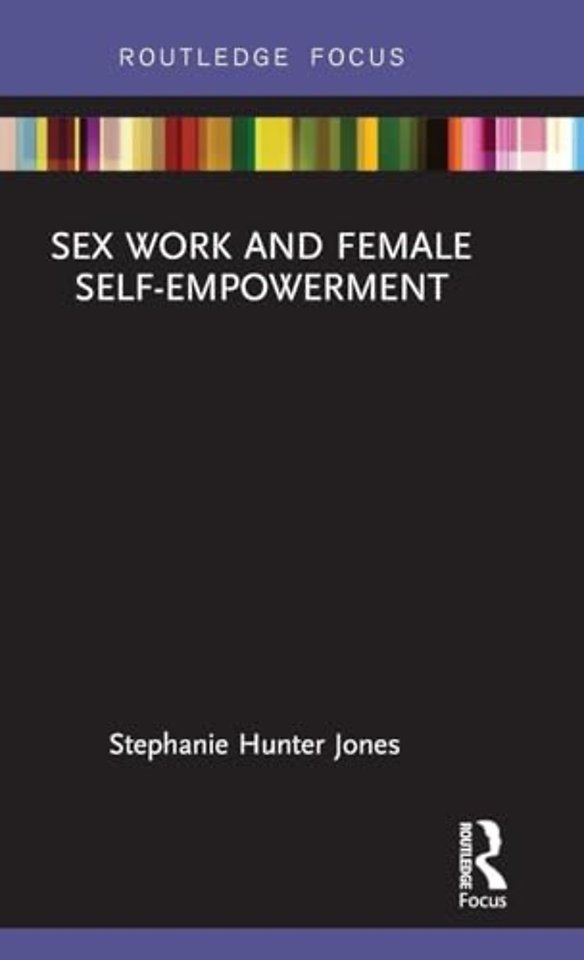 Sex Work and Female Self-Empowerment
