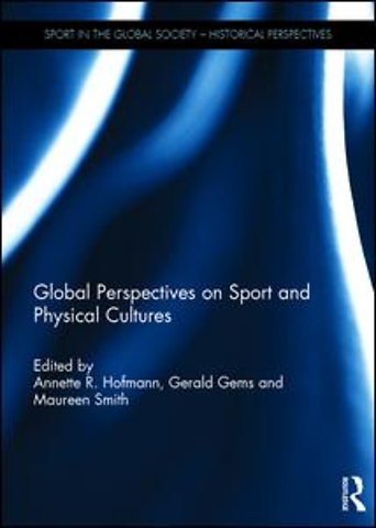 Global Perspectives on Sport and Physical Cultures
