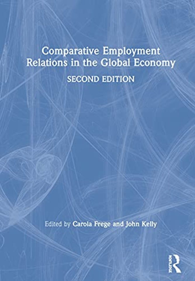 Comparative Employment Relations in the Global Economy