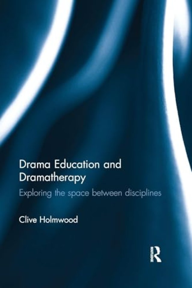 Drama Education and Dramatherapy