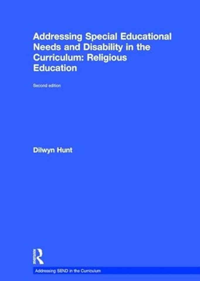 Addressing Special Educational Needs and Disability in the Curriculum: Religious Education