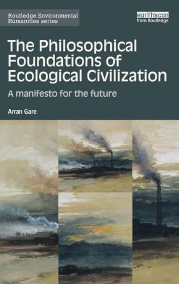 Philosophical Foundations of Ecological Civilization