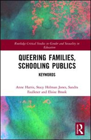 Queering Families, Schooling Publics