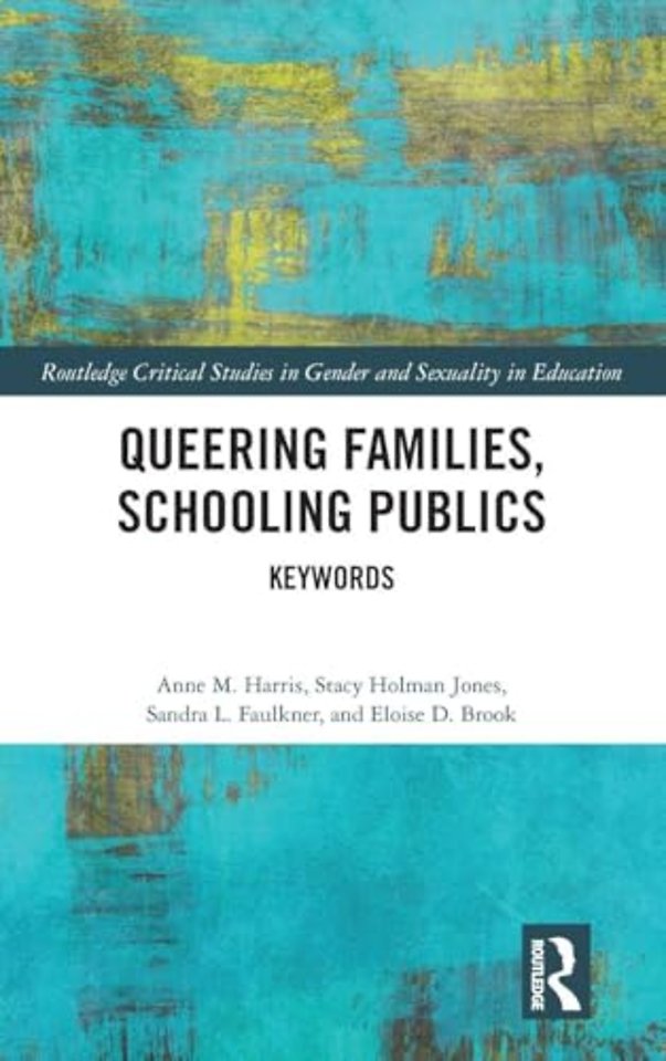 Queering Families, Schooling Publics