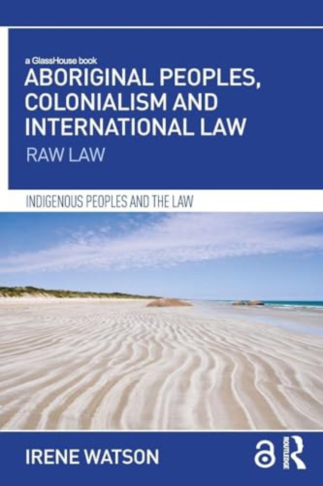 Aboriginal Peoples, Colonialism and International Law
