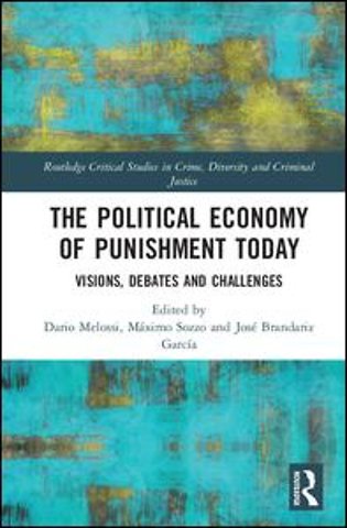 Political Economy of Punishment Today