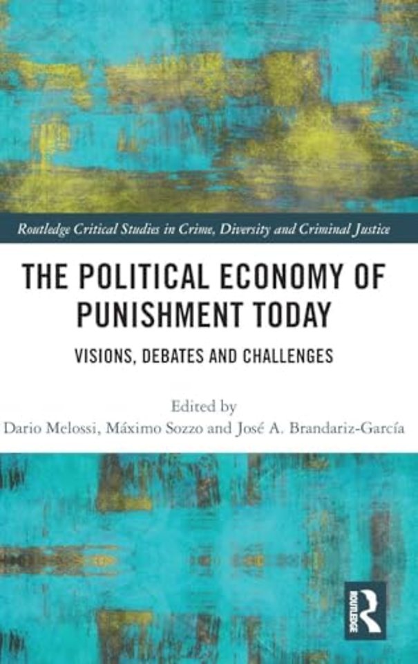 Political Economy of Punishment Today
