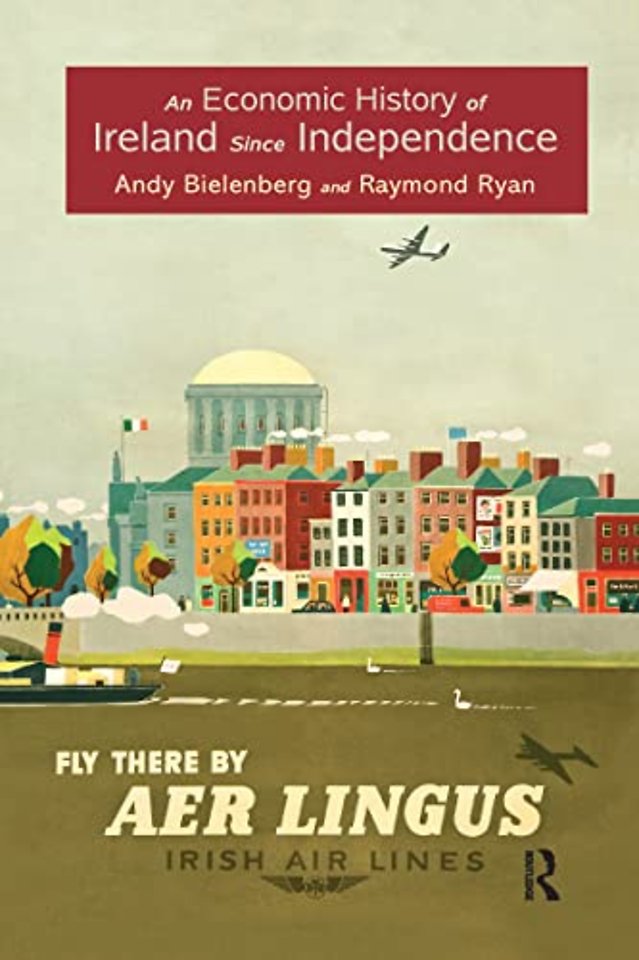Economic History of Ireland Since Independence