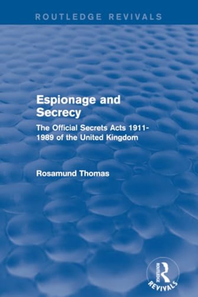 Espionage and Secrecy (Routledge Revivals)