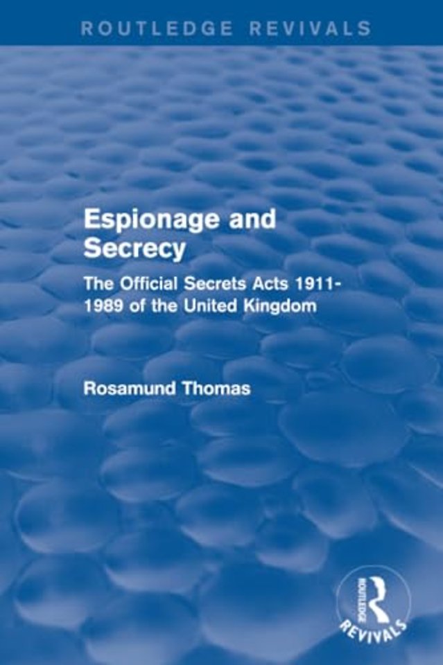 Espionage and Secrecy (Routledge Revivals)